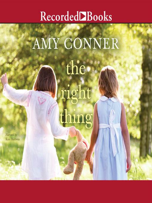Title details for The Right Thing by Amy Conner - Wait list